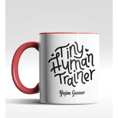 Kişiye Özel Tiny Human Trainer Kırmızı Kupa Bardak