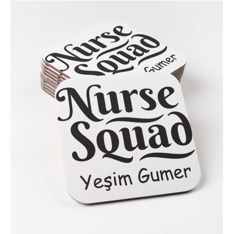Kişiye Özel Nurse Squad Temalı Bardak Altlığı | MDF Kare