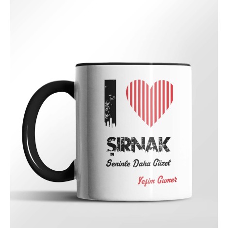 Kişiye Özel Şırnak Seninle Daha Güzel Tema Siyah Renk Kupa