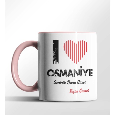 Kişiye Özel Osmaniye Seninle Daha Güzel Tema Pembe Renk Kupa