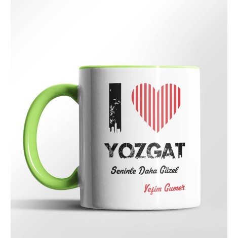 Kişiye Özel Yozgat Seninle Daha Güzel Tema Yeşil Renk Kupa