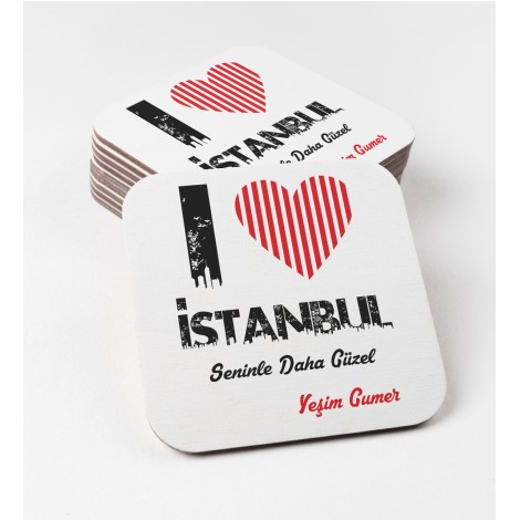 Kişiye Özel İstanbul Seninle Daha Güzel Tema MDF Bardak Altlığı