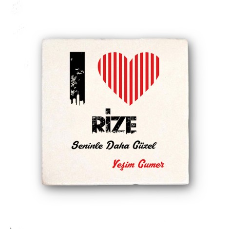 Kişiye Özel Rize Seninle Daha Güzel Tema Doğal Taş Bardak Altlığı