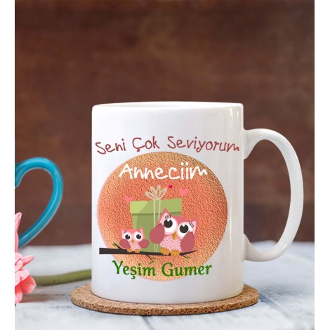 Kişiye Özel Seni Çok Seviyorum Anneciğim 3 Tema Beyaz Kupa Bardak