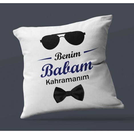 Babalara Özel Benim Babam Kahramanım Tasarımlı Saten Kare Yastık