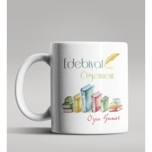 Kişiye Özel Edebiyat Öğretmeni Tasarım Beyaz Renk Kupa Bardak 2