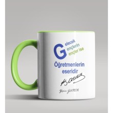 Kişiye Özel Atatürk Sözleri Tasarımlı Yeşil Kupa Bardak
