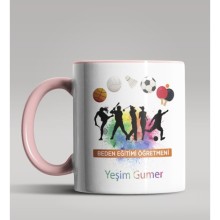 Kişiye Özel Beden Eğitimi Öğretmeni Tasarımlı Pembe Renk Kupa 4