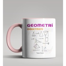 Kişiye Özel Geometri Öğretmeni Tasarımlı Pembe Renk Kupa Bardak 3