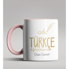 Kişiye Özel Türkçe Öğretmeni Tasarımlı Pembe Renk Kupa Bardak 3