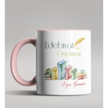 Kişiye Özel Edebiyat Öğretmeni Tasarım Pembe Renk Kupa Bardak 2