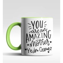 Kişiye Özel You are an Amazing Mother Yeşil Kupa Bardak