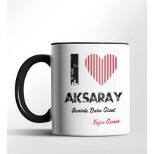 Kişiye Özel Aksaray Seninle Daha Güzel Tema Siyah Renk Kupa