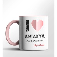 Kişiye Özel Antakya Seninle Daha Güzel Tema Pembe Renk Kupa