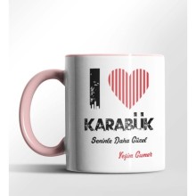 Kişiye Özel Karabük Seninle Daha Güzel Tema Pembe Renk Kupa