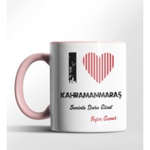 Kişiye Özel Kahramanmaraş Seninle Daha Güzel Tema Pembe Renk Kupa