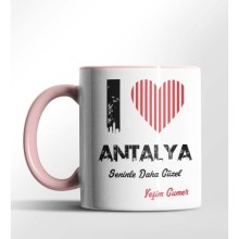 Kişiye Özel Antalya Seninle Daha Güzel Tema Pembe Renk Kupa