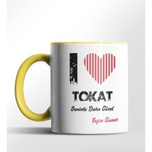 Kişiye Özel Tokat Seninle Daha Güzel Tema Sarı Renk Kupa