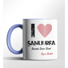Kişiye Özel Şanlıurfa Seninle Daha Güzel Tema Mavi Renk Kupa