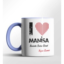 Kişiye Özel Manisa Seninle Daha Güzel Tema Mavi Renk Kupa