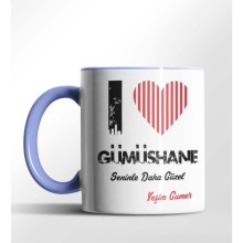 Kişiye Özel Gümüşhane Seninle Daha Güzel Tema Mavi Renk Kupa