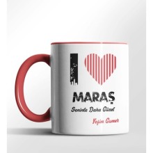 Kişiye Özel Maraş Seninle Daha Güzel Tema Kırmızı Renk Kupa