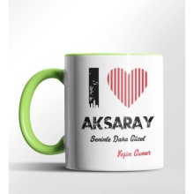 Kişiye Özel Aksaray Seninle Daha Güzel Tema Yeşil Renk Kupa