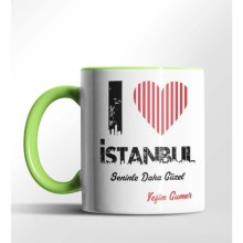 Kişiye Özel İstanbul Seninle Daha Güzel Tema Yeşil Renk Kupa