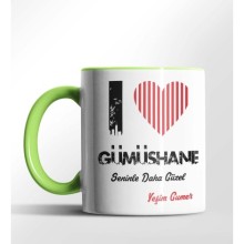 Kişiye Özel Gümüşhane Seninle Daha Güzel Tema Yeşil Renk Kupa