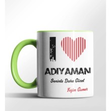 Kişiye Özel Adıyaman Seninle Daha Güzel Tema Yeşil Renk Kupa