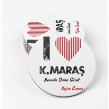 Kişiye Özel K.Maraş Seninle Daha Güzel Tema MDF Bardak Altlığı