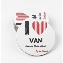 Kişiye Özel Van Seninle Daha Güzel Tema MDF Bardak Altlığı