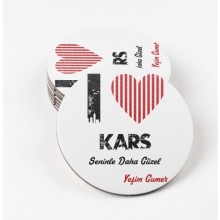Kişiye Özel Kars Seninle Daha Güzel Tema MDF Bardak Altlığı