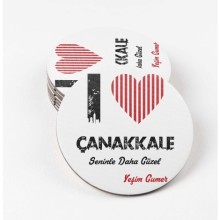 Kişiye Özel Çanakkale Seninle Daha Güzel Tema MDF Bardak Altlığı