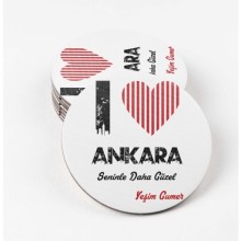 Kişiye Özel Ankara Seninle Daha Güzel Tema MDF Bardak Altlığı