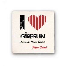 Kişiye Özel Giresun Seninle Daha Güzel Tema Doğal Taş Bardak Altlığı