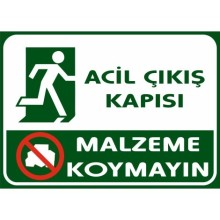 Acil Çıkış Kapısı Malzeme Koymayınız Uyarı Tabelası - Sticker