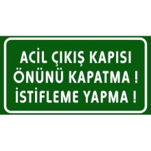 Acil Çıkış Kapısı Malzeme Koymayınız Uyarı Tabelası - Metal