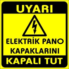Uyarı Elektrik Pano Kapaklarını Kapalı Tut Uyarı Tabelası - Forex