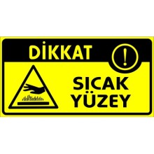 Dikkat Sıcak Yüzey 2 Uyarı Tabelası - Forex