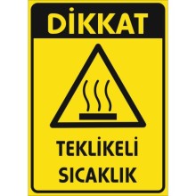 Dikkat Tehlikeli Sııcaklık Uyarı Tabelası - Forex