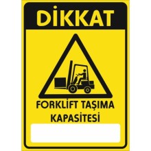 Forklift Taşıma Kapasitesi Uyarı Tabelası - Forex