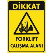Forklift Çalışma Alanı Uyarı Tabelası - Forex