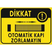 Dikkat Otomatik Kapı Uyarı Tabelası - Sticker