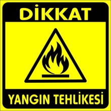 Dikkat Yangın Tehlikesi 2 Uyarı Tabelası - Sticker