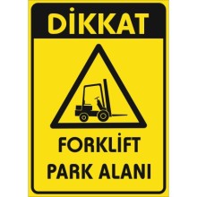 Forklift Park Alanı Uyarı Tabelası - Sticker