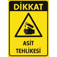 Dikkat Asit Tehlikesi 2 Uyarı Tabelası - PVC