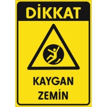 Dikkat Kaygan Zemin Uyarı Tabelası - Metal
