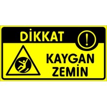 Dikkat Kaygan Zemin Uyarı Tabelası - Metal