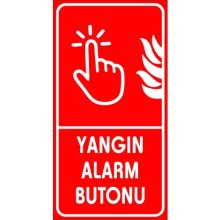 Yangın Alarm Butonu Yardım Tabelası - Metal